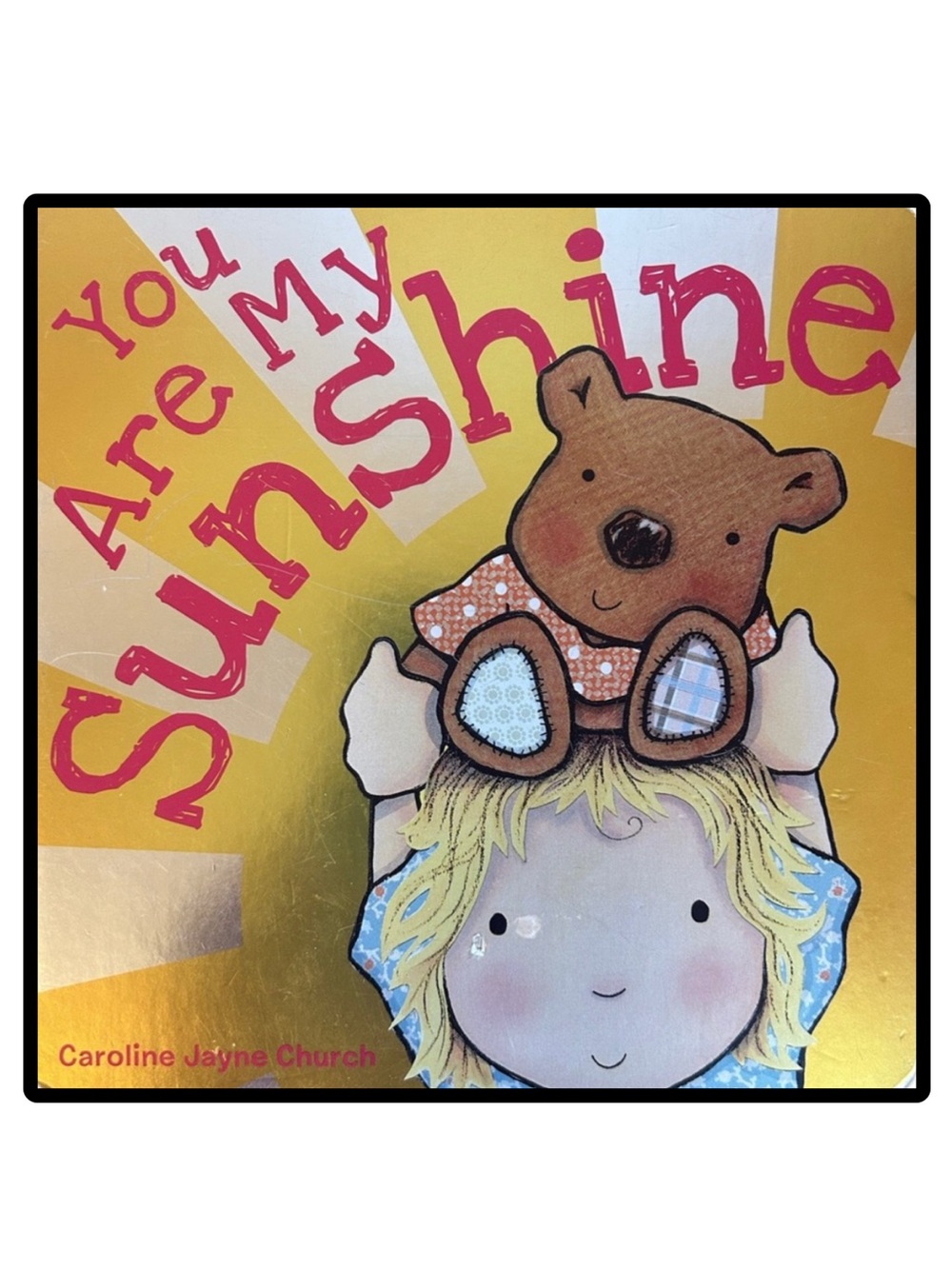 BUNDLE & SAVE🎉 You Are My Sunshine Board Book by Caroline Jayne Church